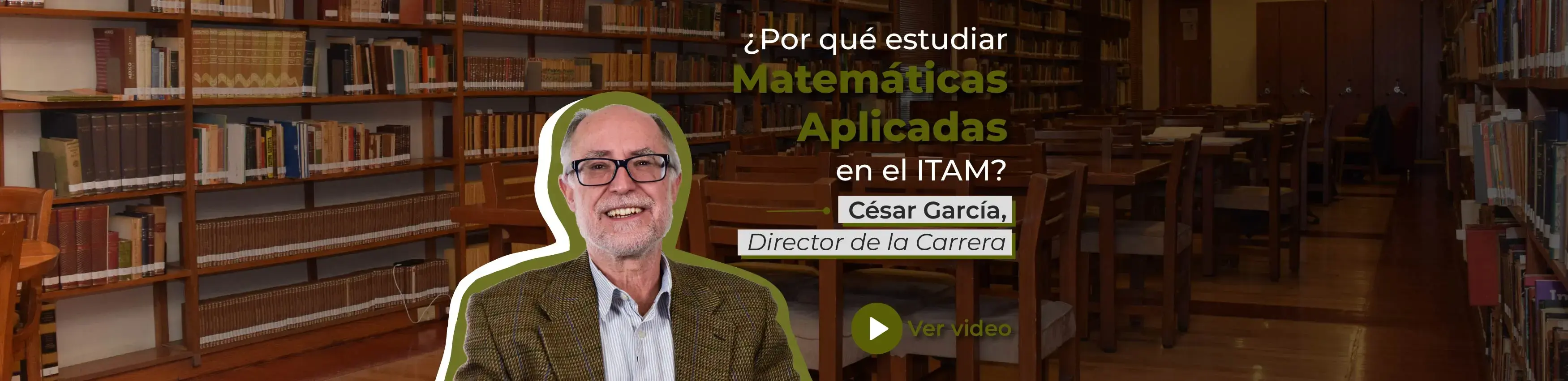 ¿Por qué estudiar Matemáticas Aplicadas en el ITAM?